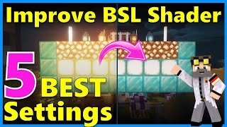 ⭐ Drastically improve BSL Shader my 5 BEST SETTINGS FPS Neutral Vanilla Look How To [upl. by Fogarty]