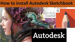 How to Download and Install Autodesk Sketchbook [upl. by Rhoades]