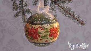 Decoupage krok po kroku  duża bombka styropianowa [upl. by Nomor]