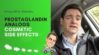 Prostaglandin Analogs  Cosmetic Side Effects [upl. by Toddy]