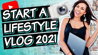 Start A Successful Lifestyle Vlog YouTube Channel  How To Vlog For Beginners [upl. by Rahcir]