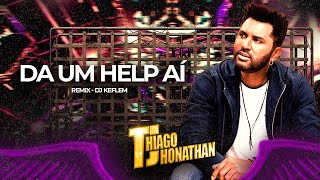 Thiago Jhonathan  Da Um Help Aí Somente Audio [upl. by Katzen]