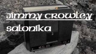 Jimmy Crowley  Salonika [upl. by Standush599]