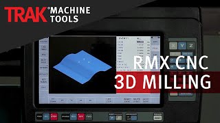 3D Milling  ProtoTRAK RMX CNC  Advanced Mill Programming [upl. by Alethea80]