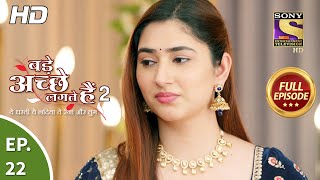 Bade Achhe Lagte Hain 2  बड़े अच्छे लगते हैं 2  Ep 22  Full Episode  28th Sep 2021 [upl. by Carolina]