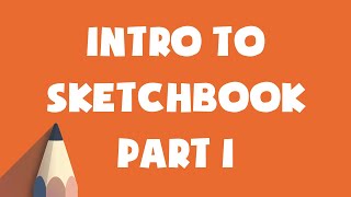 Intro to Autodesk Sketchbook [upl. by Mulford]