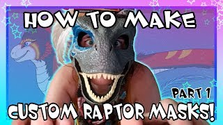 HOW TO MAKE Custom Raptor Masks PART ONE [upl. by Drofhsa]