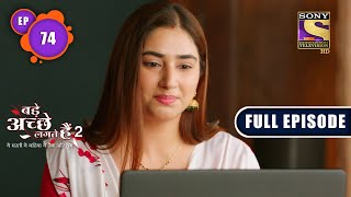 Bade Achhe Lagte Hain 2  Nandinis Advice To Priya  Ep 74  Full Episode  9th December 2021 [upl. by Colfin]