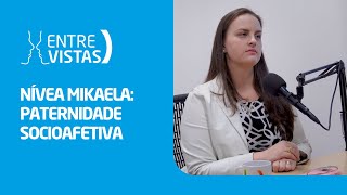 Paternidade Socioafetiva  EntreVistas [upl. by Wentworth]