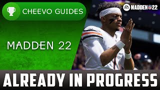 MADDEN NFL 22  Already In Progress  Achievement  Trophy Guide Xbox [upl. by Aicertal]