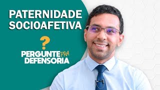 Paternidade socioafetiva O que é Como fazer o reconhecimento [upl. by Chessa]