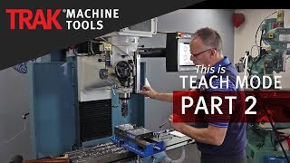 Teach Mode Part 2  ProtoTRAK RMX CNC  Mill Programming [upl. by Rats]