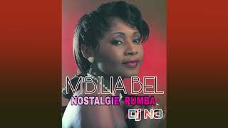 MBILIA BEL  NOSTALGIE RUMBA Mixé par Deejay NO [upl. by Dunning831]