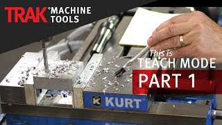 Teach Mode Part 1  ProtoTRAK RMX CNC  Mill Programming [upl. by Kelvin]