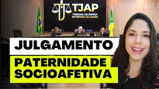 JULGAMENTO PATERNIDADE SOCIOAFETIVA [upl. by Haldis]