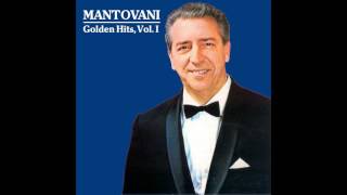 10 Mantovani  Some Enchanted Evening  Golden Hits Vol I [upl. by Idna698]